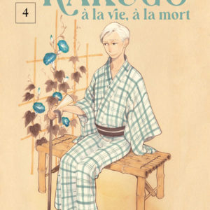 LE RAKUGO, A LA VIE, A LA MORT - VOL.4