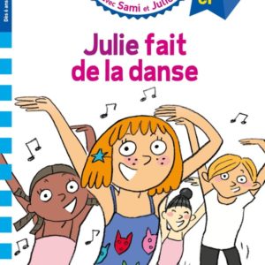 SAMI ET JULIE CP NIVEAU 3 JULIE FAIT DE LA DANSE