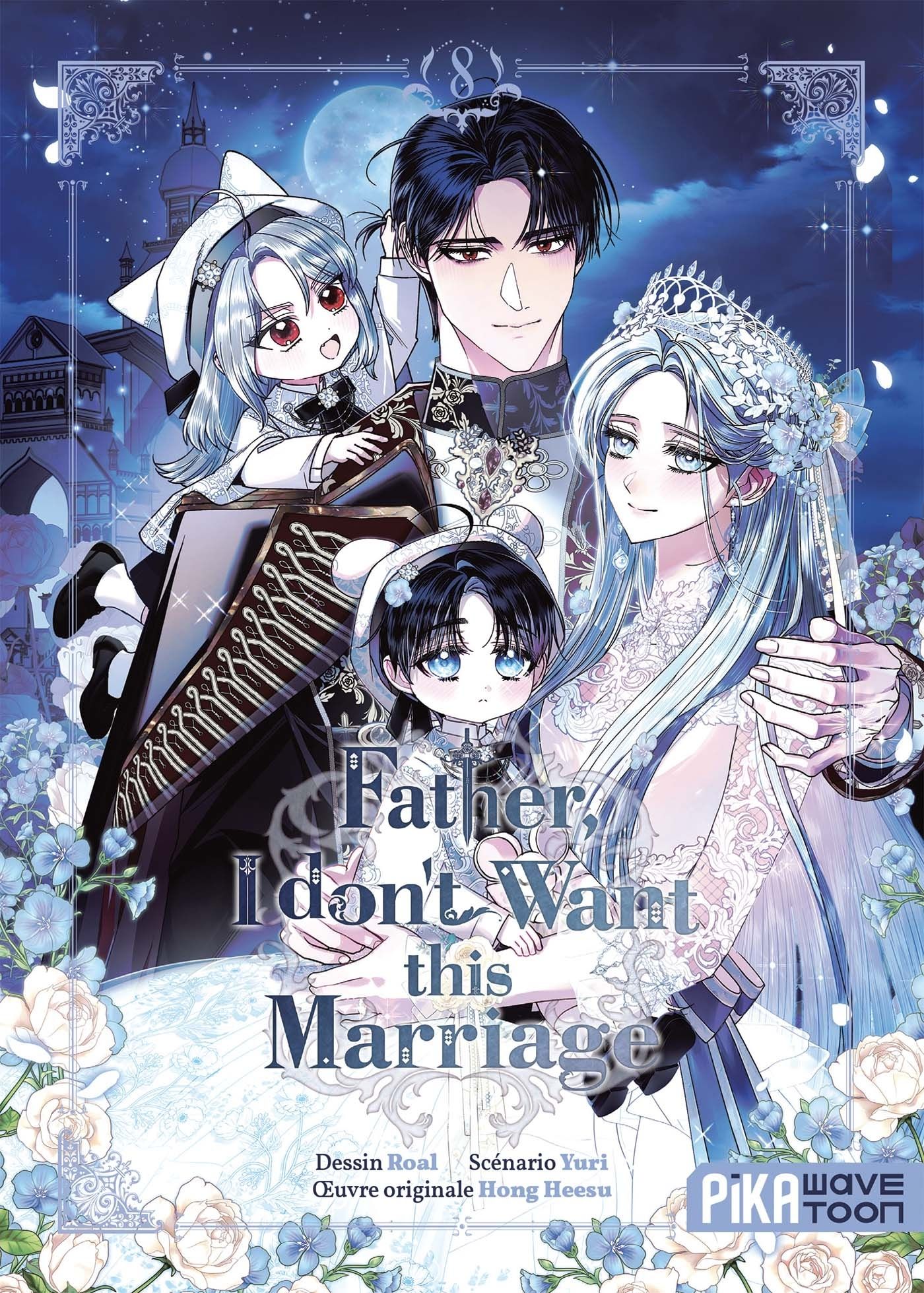 FATHER, I DON'T WANT THIS MARRIAGE T08