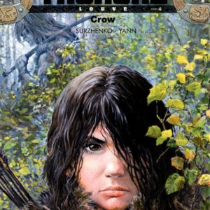 LOUVE - TOME 4 - CROW