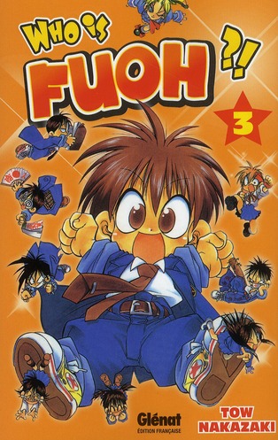 WHO IS FUOH ?! - TOME 03