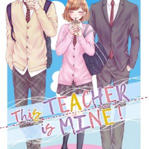 THIS TEACHER IS MINE! T02