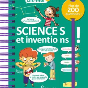 DIS-MOI SCIENCES ET INVENTIONS