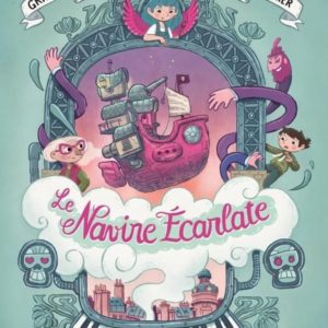 LE NAVIRE ECARLATE