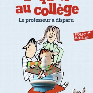 ENQUETE AU COLLEGE, 1 : LE PROFESSEUR A DISPARU