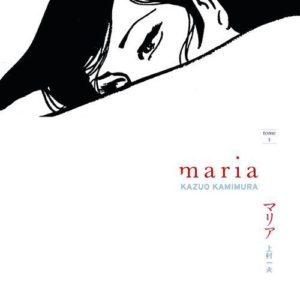 MARIA - TOME 1