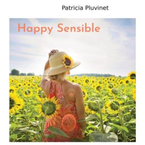 HAPPY SENSIBLE - HYPERSENSIBLE ET HEUREUX