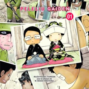 PELELIU GAIDEN - TOME 1