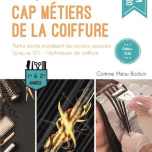 PREPARER LE CAP METIERS DE LA COIFFURE 2020 - PARTIE ECRITE MOBILISANT LES SAVOIRS ASSOCIES - EPREUV