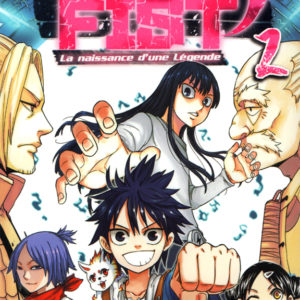 VOIE DES ARTS MARTIAUX - BLACK FIST - TOME 2 - LA NAISSANCE D'UNE LEGENDE