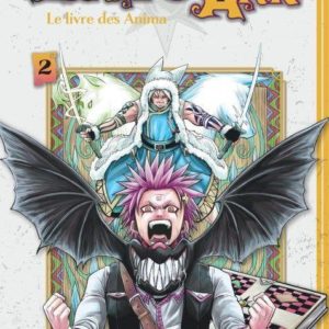 TOAH'S ARK - LE LIVRE DES ANIMA - TOME 2
