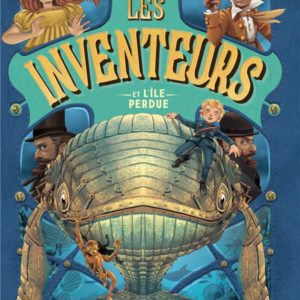 LES INVENTEURS ET L'ILE PERDUE - TOME 2