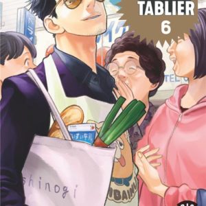 LA VOIE DU TABLIER - TOME 6