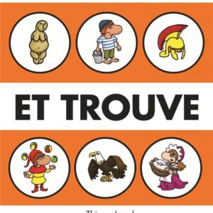 CHERCHE ET TROUVE DANS L'HISTOIRE (NVELLE ED)