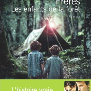 FRERES - LES ENFANTS DE LA FORET