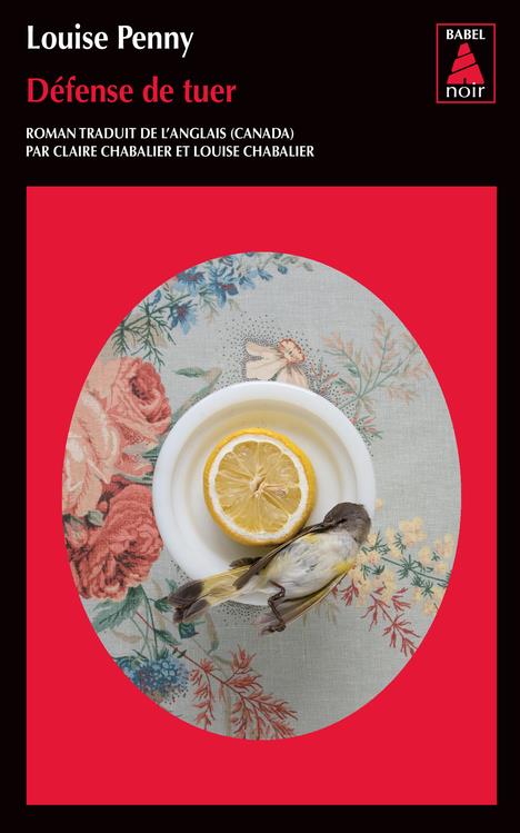 DEFENSE DE TUER - UNE ENQUETE DE L'INSPECTEUR-CHEF ARMAND GAMACHE