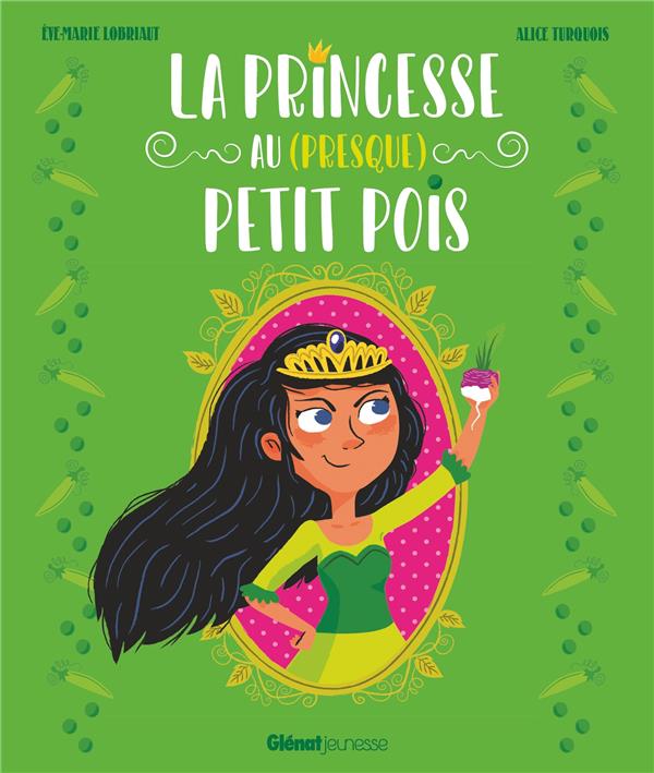 LA PRINCESSE AU (PRESQUE) PETIT POIS