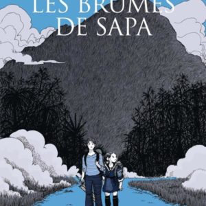 LES BRUMES DE SAPA - ONE SHOT - LES BRUMES DE SAPA