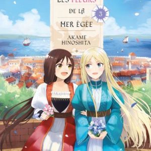 LES FLEURS DE LA MER EGEE T03 - VOL03