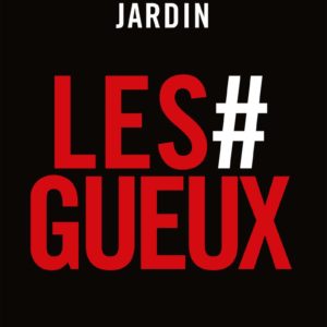 LES #GUEUX - ON FAIT QUOI ?