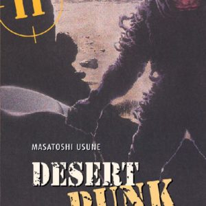 DESERT PUNK - L'ESPRIT DU DESERT - TOME 11