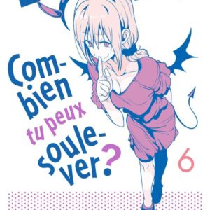 DUMBBELL : COMBIEN TU PEUX SOULEVER ? - TOME 6