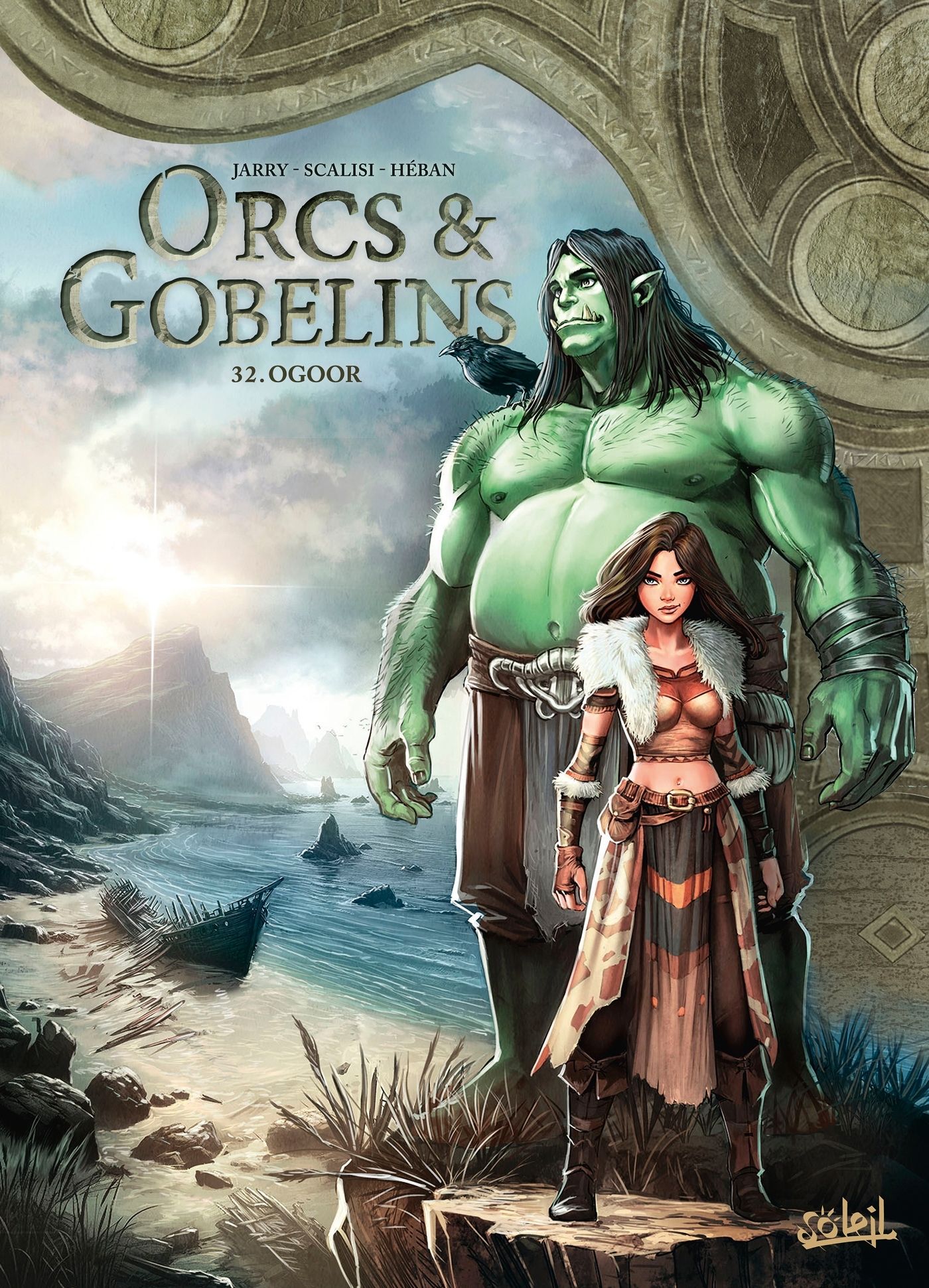 LES TERRES D'ARRAN - ORCS ET GOBELINS - ORCS ET GOBELINS T32 - GUERRES D'ARRAN - OGOOR - VOL32
