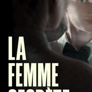 LA FEMME SECRETE