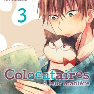 COLOCATAIRES A LEUR MANIERE T03