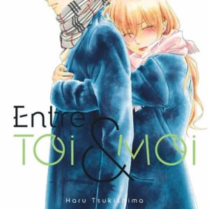 ENTRE TOI ET MOI - TOME 6