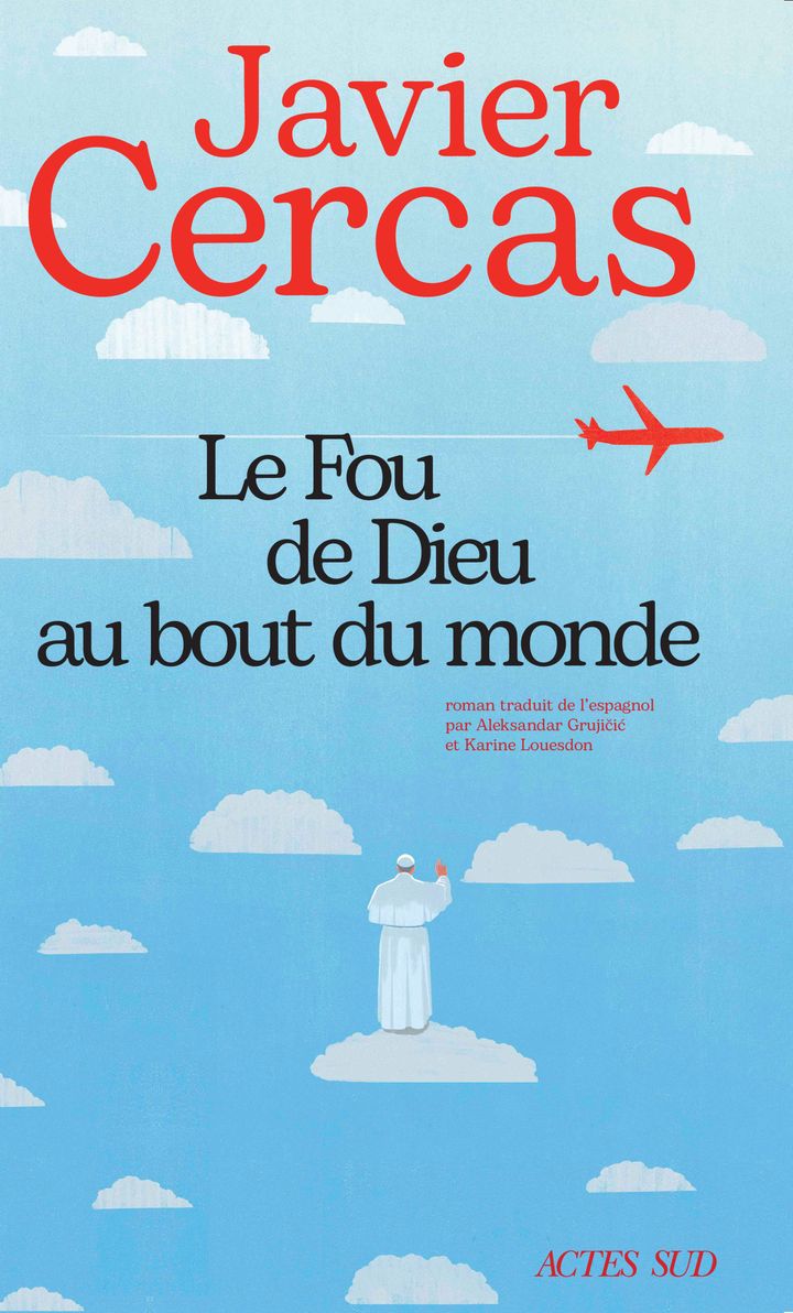 LE FOU DE DIEU AU BOUT DU MONDE
