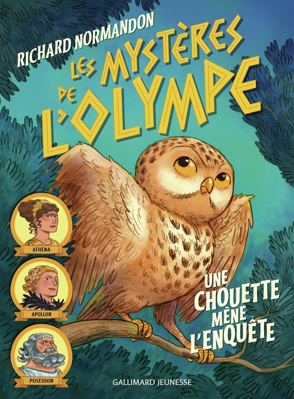 LES MYSTERES DE L'OLYMPE - VOL01 - UNE CHOUETTE MENE L'ENQUETE