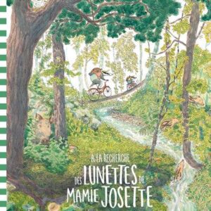 A LA RECHERCHE DES LUNETTES DE MAMIE JOSETTE