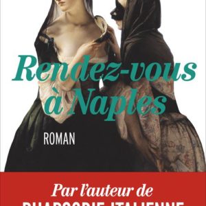 RENDEZ-VOUS A NAPLES