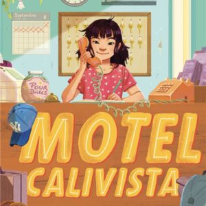 MOTEL CALIVISTA - TOME 1
