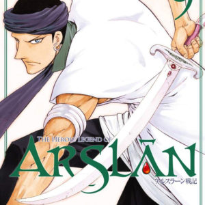THE HEROIC LEGEND OF ARSLAN - TOME 9 - VOL09
