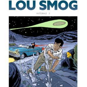 LOU SMOG - INTEGRALE T3