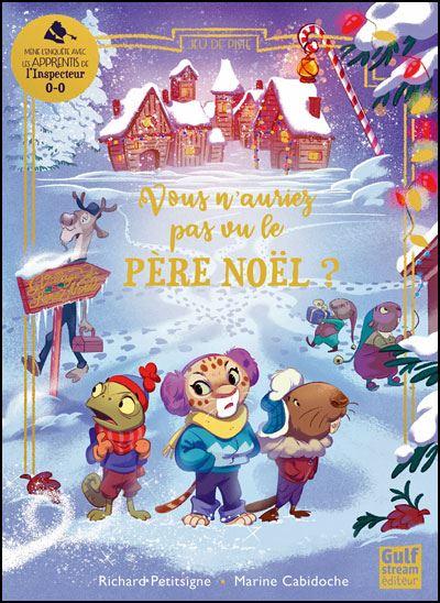 VOUS N'AURIEZ PAS VU LE PERE NOEL ?