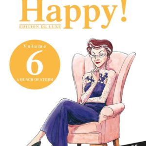 HAPPY! T06: EDITION DE LUXE