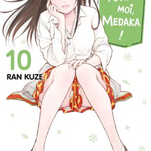 CRAQUE POUR MOI, MEDAKA ! T10