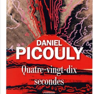 QUATRE-VINGT-DIX SECONDES