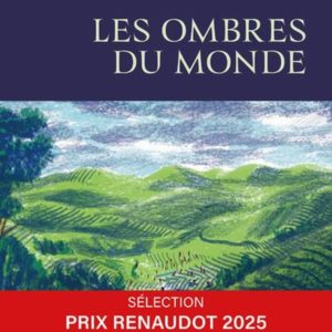 LES OMBRES DU MONDE