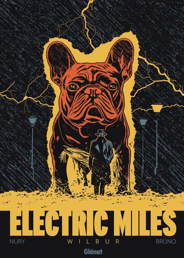 ELECTRIC MILES - TOME 01 - WILBUR