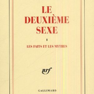 LE DEUXIEME SEXE - VOL01 - LES FAITS ET LES MYTHES
