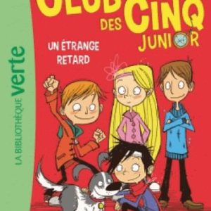 LE CLUB DES CINQ JUNIOR, TOME 03 - UNE ETRANGE RENCONTRE