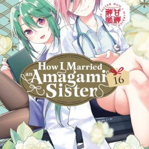 HOW I MARRIED AN AMAGAMI SISTER T16