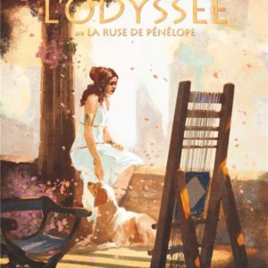 L'ODYSSEE - TOME 03 - LA RUSE DE PENELOPE