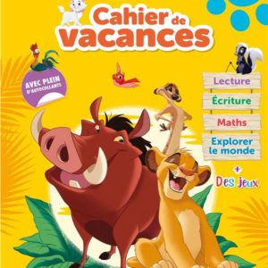 DISNEY ANIMAUX - DE LA MOYENNE A LA GRANDE SECTION - CAHIER DE VACANCES 2025