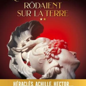 QUAND LES DIEUX RODAIENT SUR LA TERRE - VOLUME 2