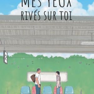 MES YEUX RIVES SUR TOI